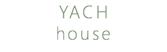YACH
house